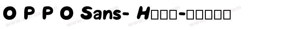O P P O Sans- H手机版字体转换
